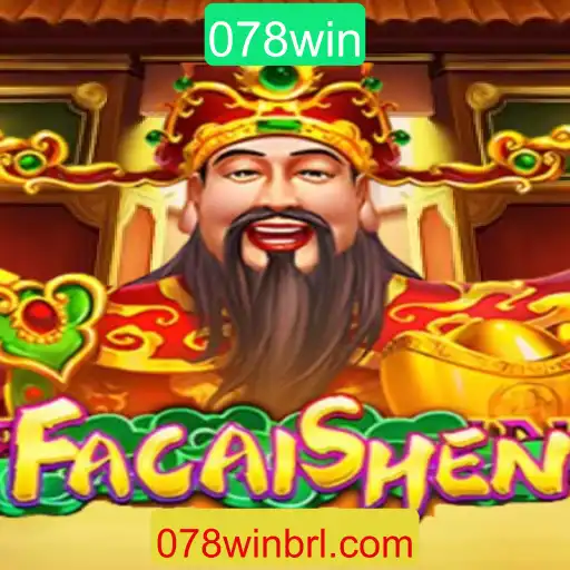 Descubra a Emoção do Jogo FaCaiShen no 078win